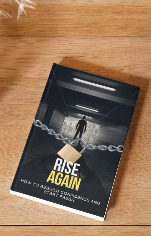 Rise Again: How to Rebuild Confidence and Start Fresh